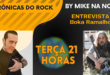 Crônicas do Rock by Mike na Noite entrevista: Boka Ramalho